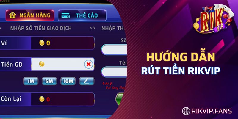 rút tiền rikvip
